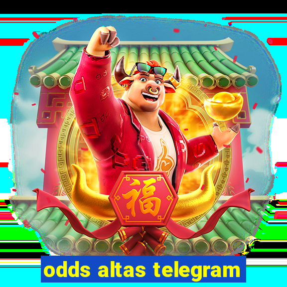 odds altas telegram